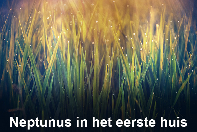 01 Neptunus in het eerste huis